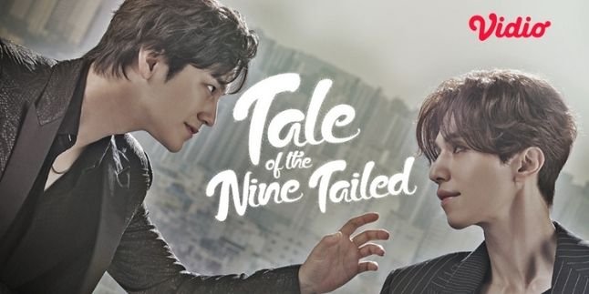 Unique Facts about the Handsome Gumiho Descending to Earth that Amazes Netizens with His Presence in 'TALE OF THE NINE TAILED', Available for Free on Vidio