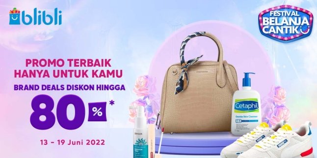 The Beautiful Shopping Festival Blibli is Back with Various Exciting Promos, Mark Your Calendar!