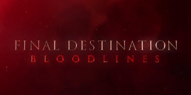 Film 'FINAL DESTINATION BLOODLINES' Releases Latest Teaser, Ready to Screen May 2025