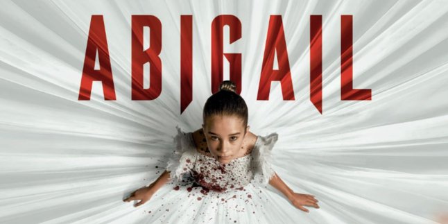 Horror Film Abigail, a Vampire Descendant Ballerina Full of Terror, Here are the Interesting Facts!