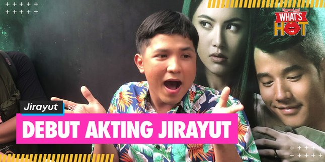 Film 'KANG MAK' Becomes Jirayut's Acting Debut, Turns Out This is the Reason He Wants to Get Involved