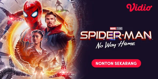 Film Spider-Man: No Way Home Tayang di Vidio, Penutup Emosional Trilogi Spider-Man Versi Tom Holland