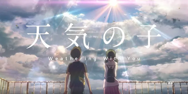 Film Terbaru Makoto Shinkai 'TENKI NO KO', Pertemuan Yang Mampu Mengubah Takdir Film Terbaru Makoto Shinkai 'TENKI NO KO', Pertemuan Yang Mampu Mengubah Takdir