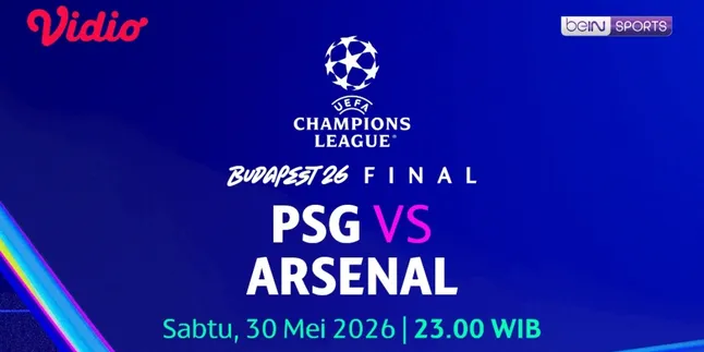 Final UCL 2026 PSG vs Arsenal Tayang Prime Time di Vidio