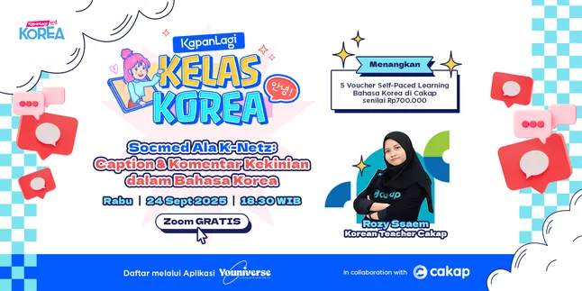 Gabung Kelas KapanLagi Korea x Cakap "Sosmed Ala K-Netz - Caption & Komentar Kekinian dalam Bahasa Korea" Gabung Kelas KapanLagi Korea x Cakap "Sosmed Ala K-Netz - Caption & Komentar Kekinian dalam Bahasa Korea"