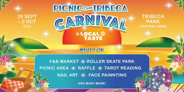 Gandeng Puluhan Tenant, LOCALTASTE Hadirkan Picnic over Tribeca Carnival di Central Park Mall