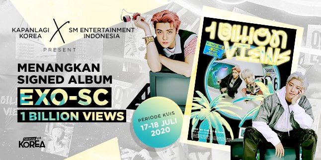 EXO-SC '1 Billion Views' Signed Album Giveaway, Don't Miss Out!