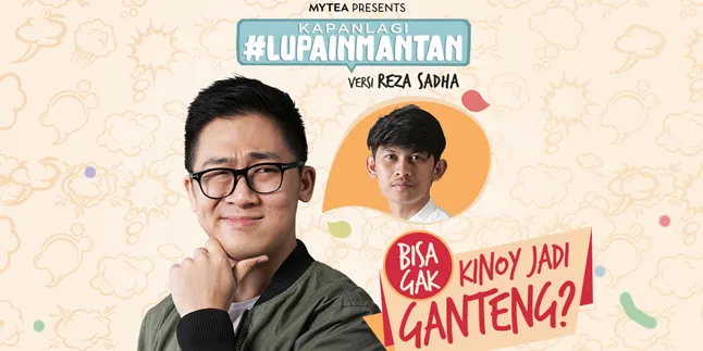 'Grooming', Cara Baru Untuk Kinoy Move On dan #LupainMantan?