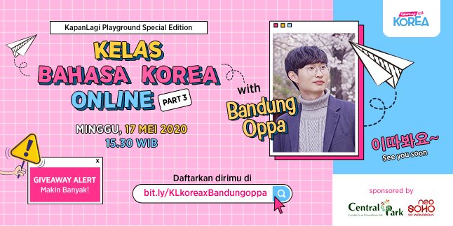H-1 Online Korean Language Class Part 3 with Bandung Oppa: There's also a Live Streaming, Don't Miss It!