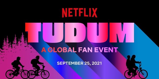 Presenting an Exciting Series of Events, Don't Miss Netflix's First Global Fan Event TUDUM