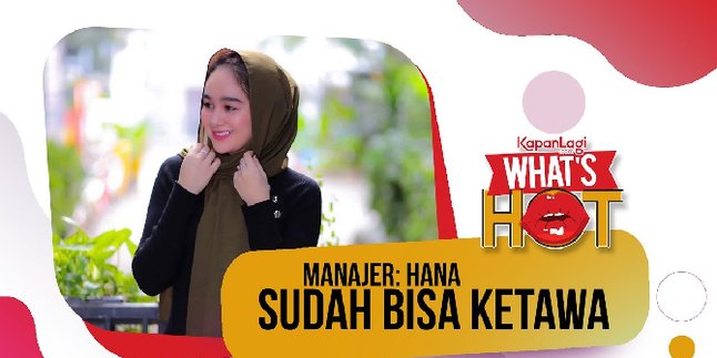 Hana Hanifah Sent Back to Jakarta, She's in Good Condition