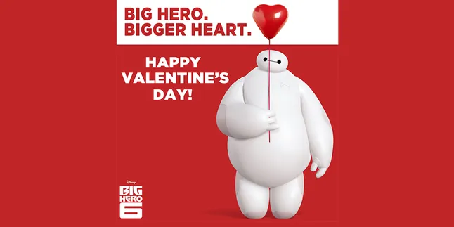 Happy Valentine's Day Buat Kamu Dari 'BIG HERO 6'