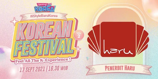 Hari Kedua KapanLagi Korean Festival Vol 2, Penerbit Haru Bikin Rasa Penasaran Para Penulis Terpuaskan Hari Kedua KapanLagi Korean Festival Vol 2, Penerbit Haru Bikin Rasa Penasaran Para Penulis Terpuaskan
