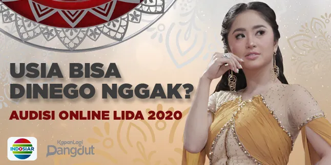 Ikut Audisi Online LIDA 2020, Usia Kamu Harus Sesuai Ketentuan & Persyaratan Ikut Audisi Online LIDA 2020, Usia Kamu Harus Sesuai Ketentuan & Persyaratan
