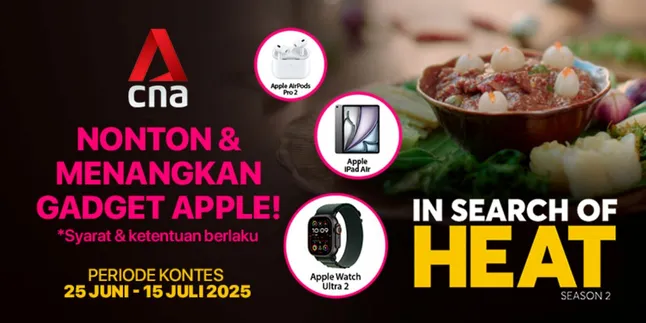 In Search of Heat Tayang di CNA, Ikuti Kuiznya di Vidio dan Menangkan Hadiah Apple Setiap Minggu! In Search of Heat Tayang di CNA, Ikuti Kuiznya di Vidio dan Menangkan Hadiah Apple Setiap Minggu!