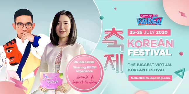 Indra Herlambang and Serin Jo Will Share Their Collaboration Experiences with Korean Artists at KapanLagi Korean Festival