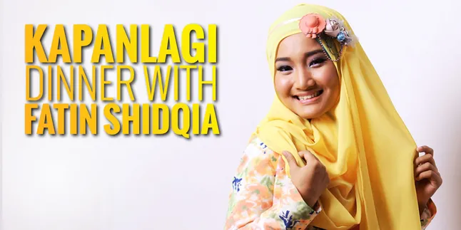 Ini 5 Fatinistic Beruntung Yang Bakal Dinner Bareng Fatin!