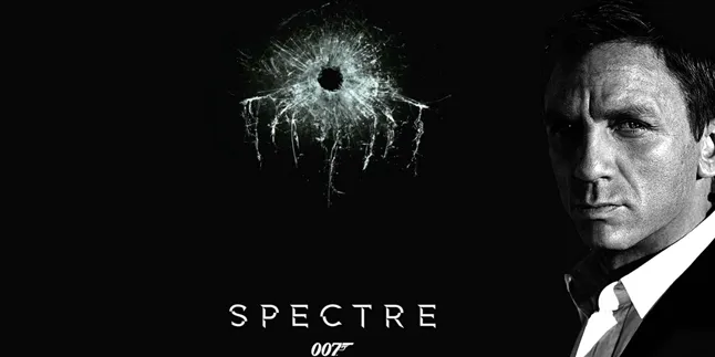 Ini Alasan Kenapa Film Baru James Bond 'SPECTRE' Wajib Ditonton Ini Alasan Kenapa Film Baru James Bond 'SPECTRE' Wajib Ditonton
