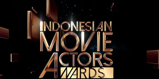 Ini Dia List Lengkap Nominasi Indonesian Movie Actors Awards 2019