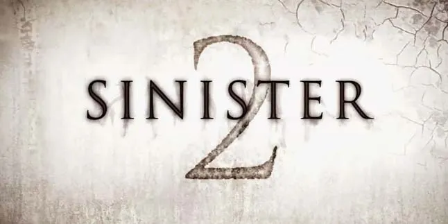 Ini Dia Trailer Terbaru 'SINISTER 2', Berani Tonton Sendiri?