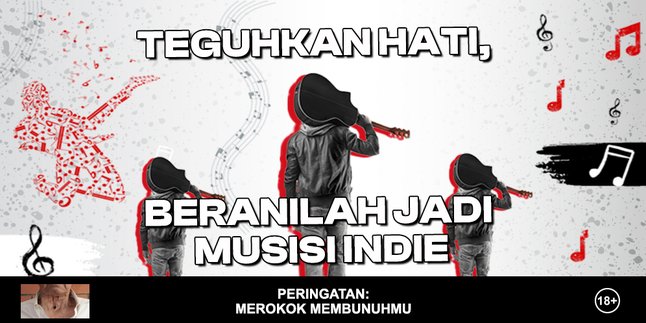 Inilah Alasan Musik Indie Diminati, Relate Banget dengan Muda-Mudi