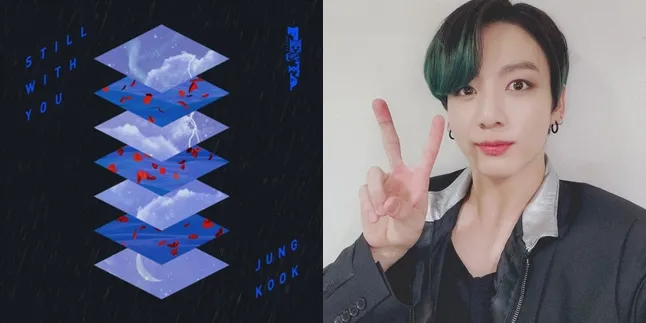 Jadi Trending, Berikut Seputar Fakta Lagu 'Still With You' Jungkook BTS