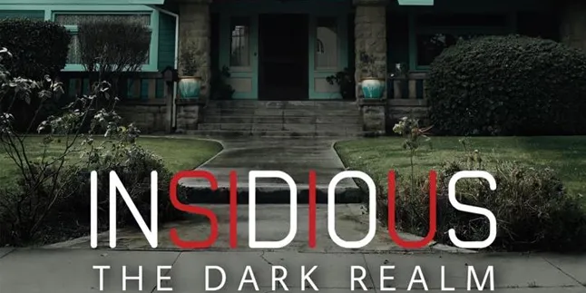 'INSIDIOUS: THE DARK REALM' Bakal Rilis Tahun Ini, Yuk Simak 5 Fakta Menariknya di Sini 'INSIDIOUS: THE DARK REALM' Bakal Rilis Tahun Ini, Yuk Simak 5 Fakta Menariknya di Sini
