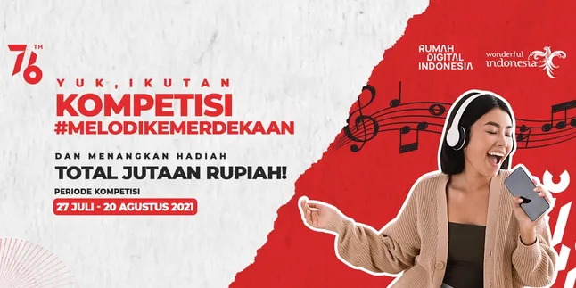 Jago Nyanyi Lagu Daerah? Yuk Ikutan Kompetisi #MelodiKemerdekaan yang Berhadiah Total Jutaan Rupiah Jago Nyanyi Lagu Daerah? Yuk Ikutan Kompetisi #MelodiKemerdekaan yang Berhadiah Total Jutaan Rupiah