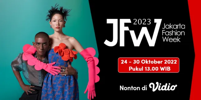 Jakarta Fashion Week 2023 Bisa Disaksikan Secara Streaming di Vidio, Hadirkan Lebih dari 30 Pertunjukan Mode Imersif