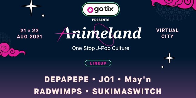Don't Miss the Excitement of the Biggest Virtual Anime Festival 2021 in Indonesia, Animeland