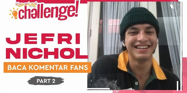 Jefri Nichol Tells the Story of Friendzone Moment, Willing to Clean Up for Crush