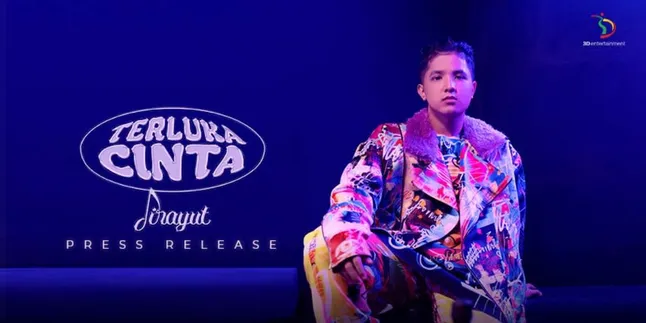 Tantangan Berat, Jirayut Unjuk Kemampuan Ini Di Single Terbaru 'Terluka Cinta'