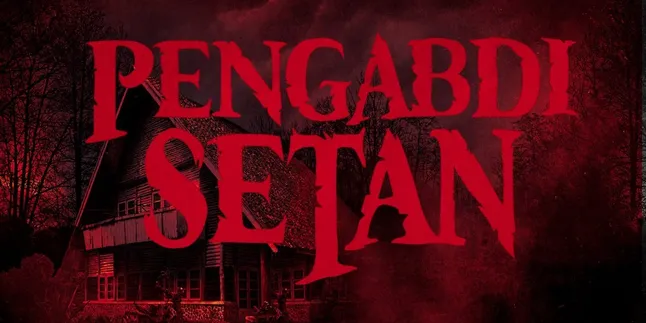 Joko Anwar Rilis Trailer Resmi 'PENGABDI SETAN', Berani Nonton Sendirian? Joko Anwar Rilis Trailer Resmi 'PENGABDI SETAN', Berani Nonton Sendirian?