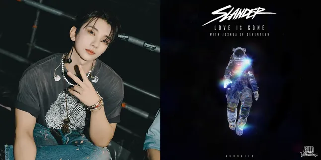 Joshua SEVENTEEN Rilis 'Love is Gone' Bareng Duo DJ Slander, Ajak Carat Galau Bersama Joshua SEVENTEEN Rilis 'Love is Gone' Bareng Duo DJ Slander, Ajak Carat Galau Bersama