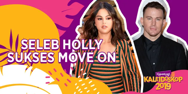KALEIDOSKOP 2019: Artis Hollywood yang Sukses Move On Usai Putus Cinta & Cerai KALEIDOSKOP 2019: Artis Hollywood yang Sukses Move On Usai Putus Cinta & Cerai