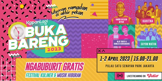 KAPANLAGI BUKA BARENG 2023, Hiburan Ramadhan di Akhir Pekan Persembahan Kapanlagi Youniverse!