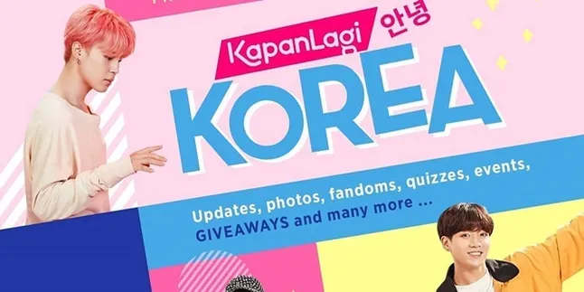 KapanLagi Korea Resmi Diluncurkan, Siap Memuaskan Dahaga Fans KPop