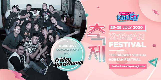 Can Karaoke Be Done While Maintaining Distance? Absolutely Possible at KapanLagi Korean Festival with Friday Noraebang!