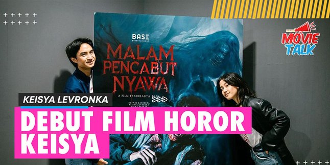 Keisya Levronka Jalani Debut Main Film Horor Di 'MALAM PENCABUT NYAWA': Itu Wishlist Aku