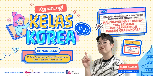 Kelas Online Bahasa Korea Gratis Bareng KapanLagi Korea Ada Lagi! Yuk Intip Cara Daftarnya dan Menangkan Hadiah Menarik!