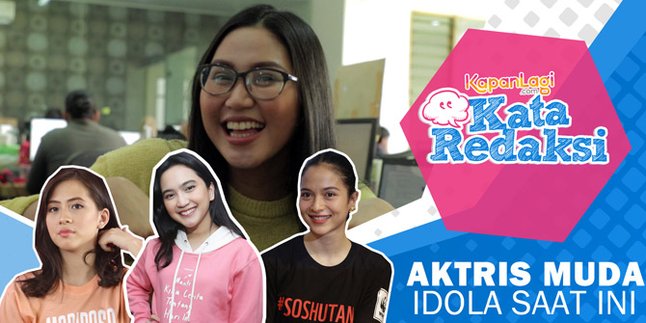 Touring the Kapanlagi Office, Who is the Favorite Young Actress of People Today?