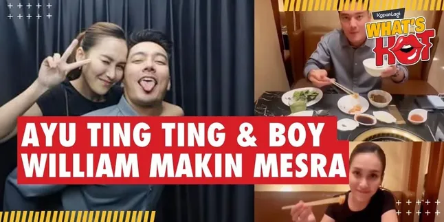 Kemesraan Ayu Ting Ting & Boy William Bikin Heboh, Sahabat Jadi Cinta?