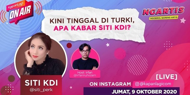 Now Living in Turkey, How is Siti KDI? | KapanLagi On Air