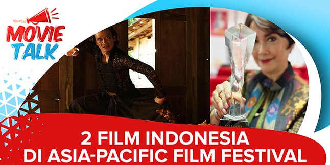 Kucumbu Tubuh Indahku & Ambu Sabet Asia-Pacific Film Festival 2020