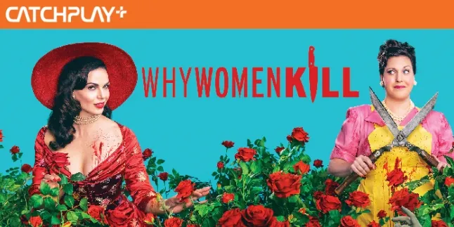 Lanjutkan Kesuksesan Musim Pertama, 'Why Women Kill 2' Hadir di Indonesia