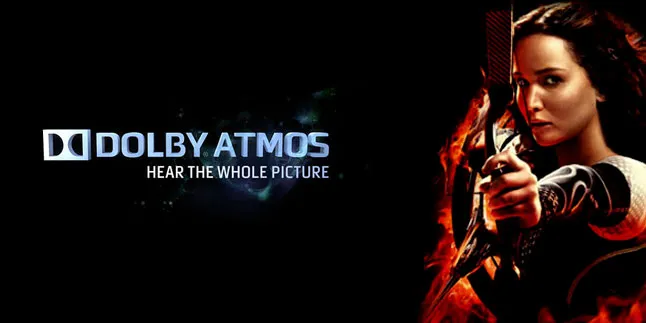 Lewat 'CATCHING FIRE', Cinema 21 Kenalkan Fitur Dolby Atmos!