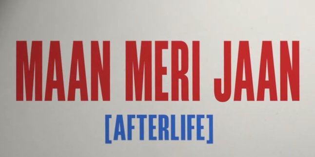 Lirik Lagu ‘Maan Meri Jaan (Afterlife)’, Lagu Populer India Hasil Kolaborasi King dan Nick Jonas