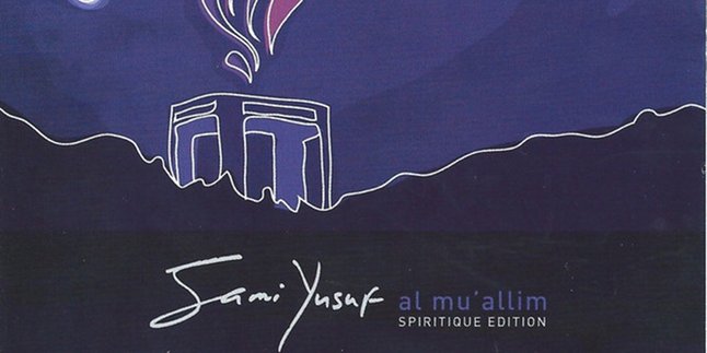 Lirik Lagu Sami Yusuf - Al-Mu'allim dan Terjemahannya, Kisah Sang Guru Umat Manusia