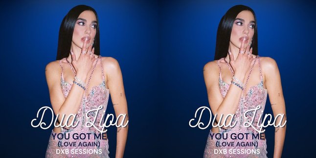 Lirik Lagu 'You Got Me (Love Again)' - Dua Lipa, Harapan Dapat Jatuh Cinta Lagi