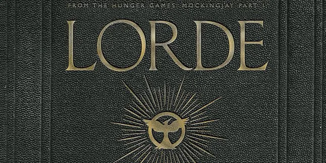 Lorde Rilis Soundtrack Film 'HUNGER GAMES: MOCKINGJAY - PART 1'